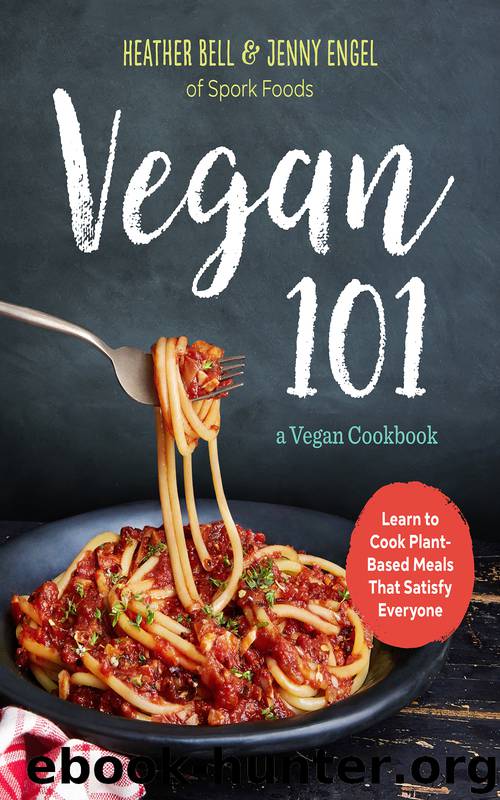 Vegan 101 by HeathEr Bell & Jenny Engel