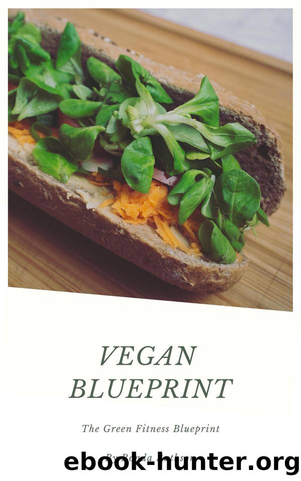 Vegan Blueprint: The Green Fitness Blueprint by Ronda Ruthson & Ronda Ruthson