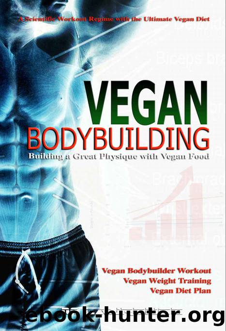 Vegan Bodybuilding by Laurence M