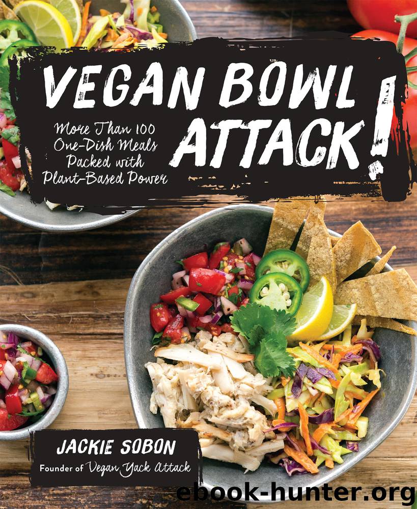 Vegan Bowl Attack! by Jackie Sobon