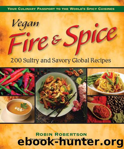 Vegan Fire & Spice by Robin Robertson