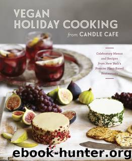 Vegan Holiday Cooking from Candle Cafe by Joy Pierson
