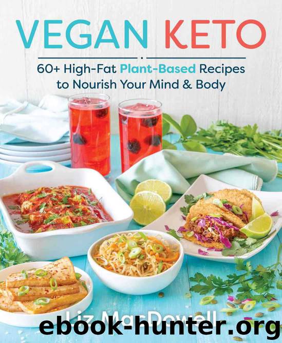 Vegan Keto by MacDowell Liz