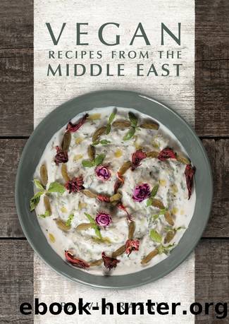 Vegan Recipes from the Middle East by Unknown