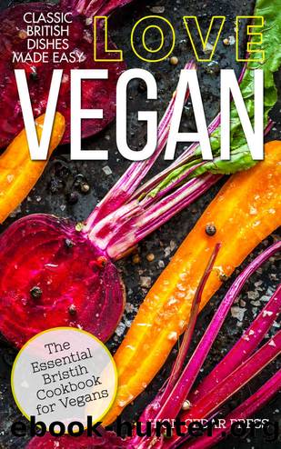 Vegan: The Essential British Cookbook for Vegans (vegan, vegan diet, vegan recipes, vegetarian, dairy free, lactose intolerance,vegetarian cookbook 2) by High Cedar Press