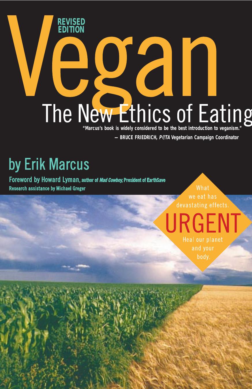 Vegan: The New Ethics of Eating by Erik Marcus