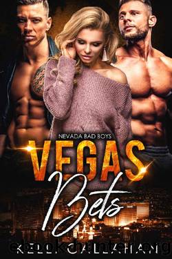 Vegas Bets_A MFM Romance by Kelli Callahan