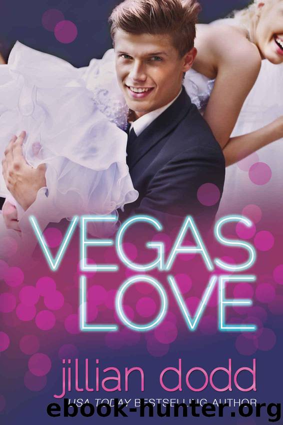 Vegas Love by Jillian Dodd