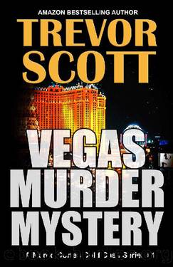 Vegas Murder Mystery (A Marco Cortes Cold Case Series Book 1) by Trevor Scott