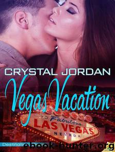 Vegas Vacation (Destination Desire) by Jordan Crystal