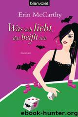 Vegas Vampires 04 - Was sich liebt, das beißt sich by McCarthy Erin
