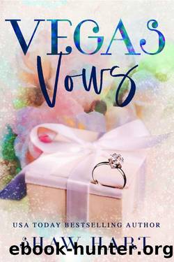 Vegas Vows by Shaw Hart