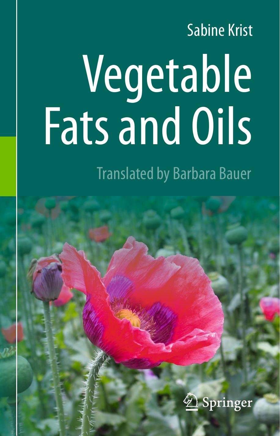 Vegetable Fats and Oils by Sabine Krist
