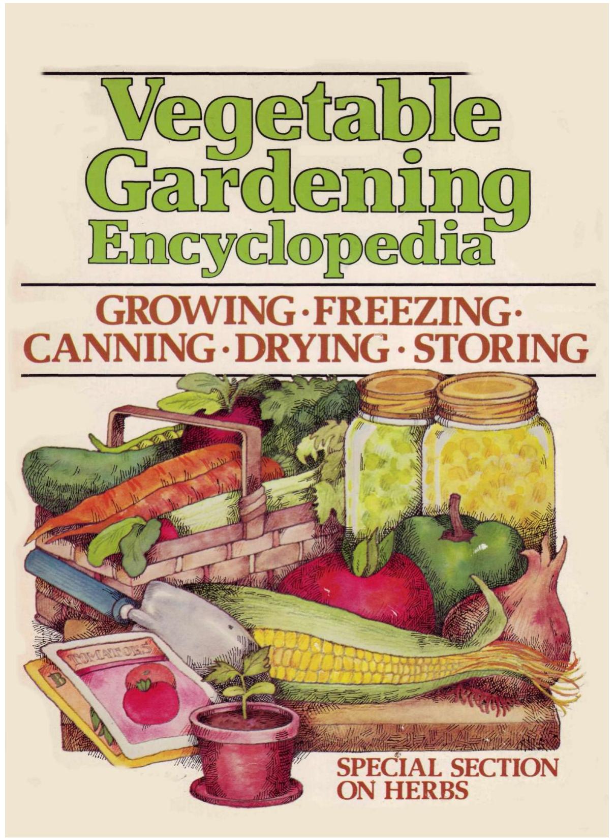 Vegetable Gardening Encyclopedia with Special Herb Section by Unknown