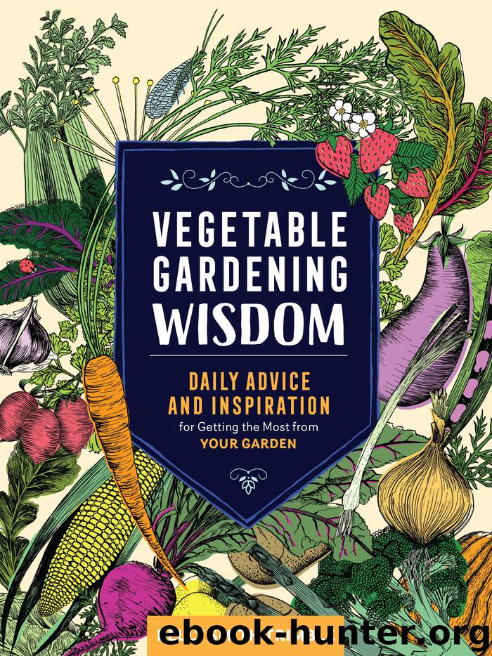 Vegetable Gardening Wisdom by Kelly Smith Trimble