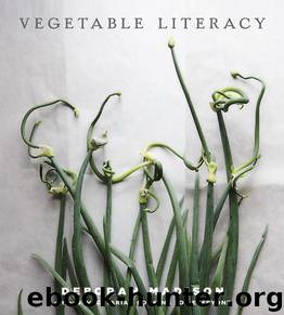Vegetable Literacy by Deborah Madison