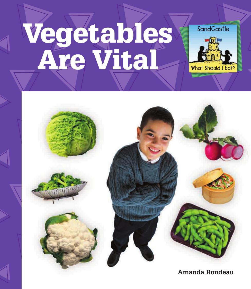 Vegetables Are Vital by Amanda Rondeau