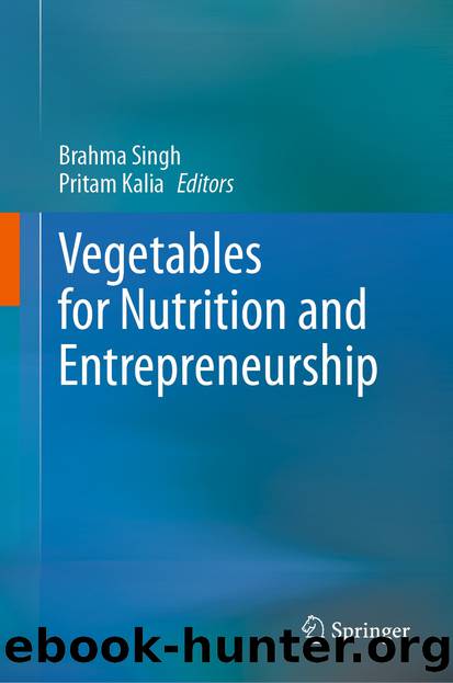 Vegetables for Nutrition and Entrepreneurship by Brahma Singh & Pritam Kalia