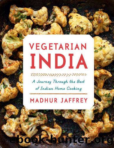 Vegetarian India: A Journey Through the Best of Indian Home Cooking by Madhur Jaffrey