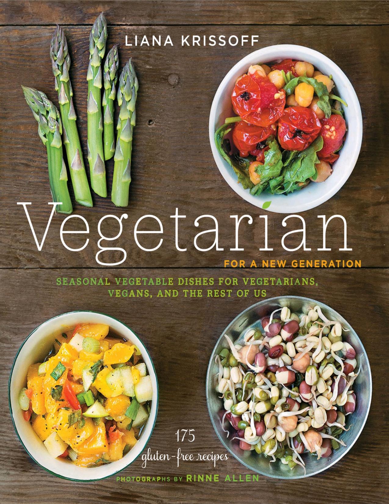 Vegetarian for a New Generation by Liana Krissoff