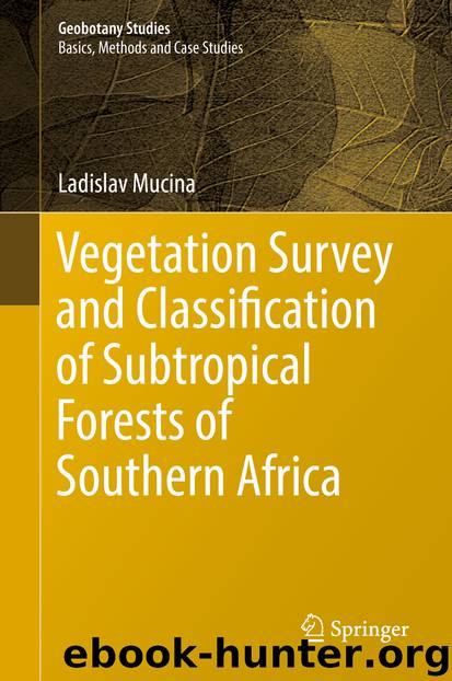 Vegetation Survey and Classification of Subtropical Forests of Southern Africa by Ladislav Mucina