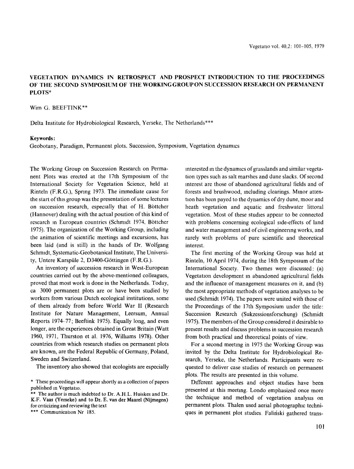 Vegetation dynamics in retrospect and prospect introduction to the proceedings of the second Symposium of The Working Group on Succession Research on Permanent Plots by Unknown