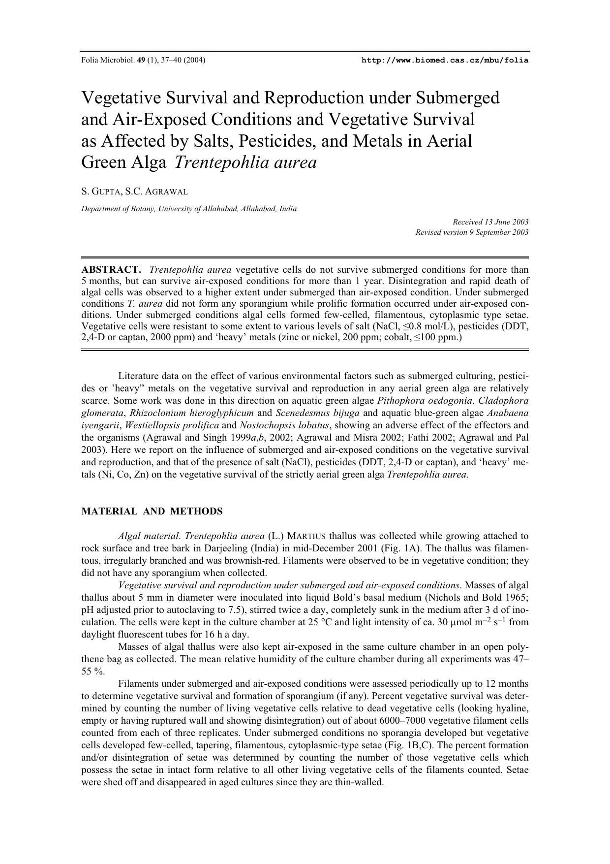 Vegetative survival and reproduction under submerged and air-exposed conditions and vegetative survival as affected by salts, pesticides, and metals in aerial green alga <Emphasis by Unknown