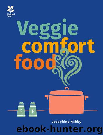 Veggie Comfort Food by Ashby Josephine