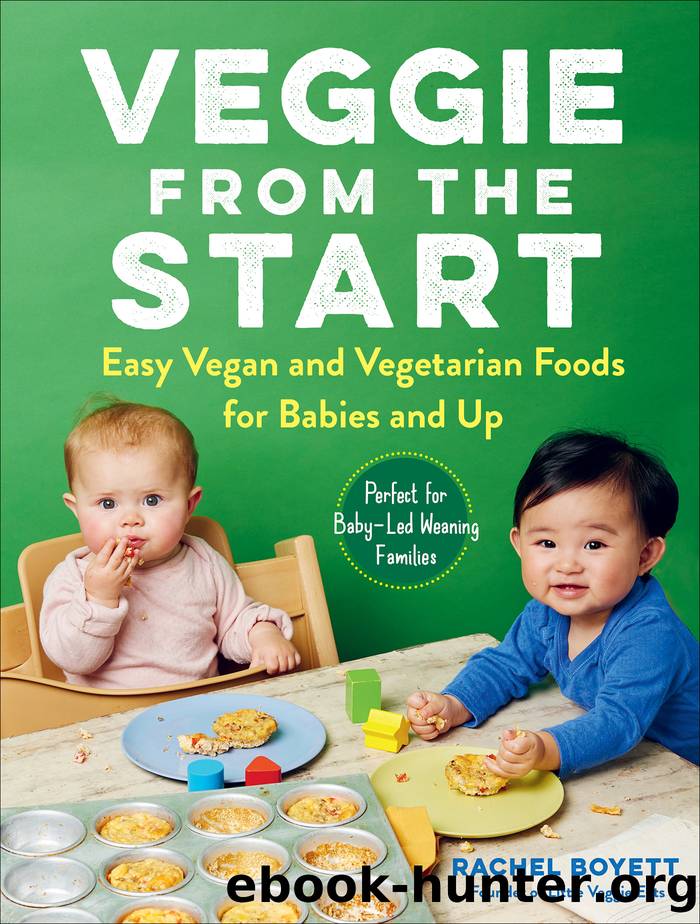 Veggie From The Start by Rachel Boyett