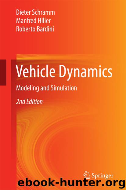 Vehicle Dynamics by Dieter Schramm Manfred Hiller & Roberto Bardini