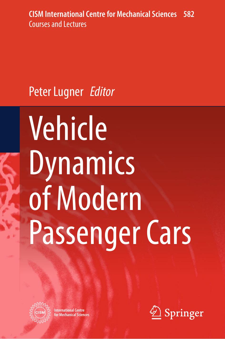 Vehicle Dynamics of Modern Passenger Cars by Peter Lugner