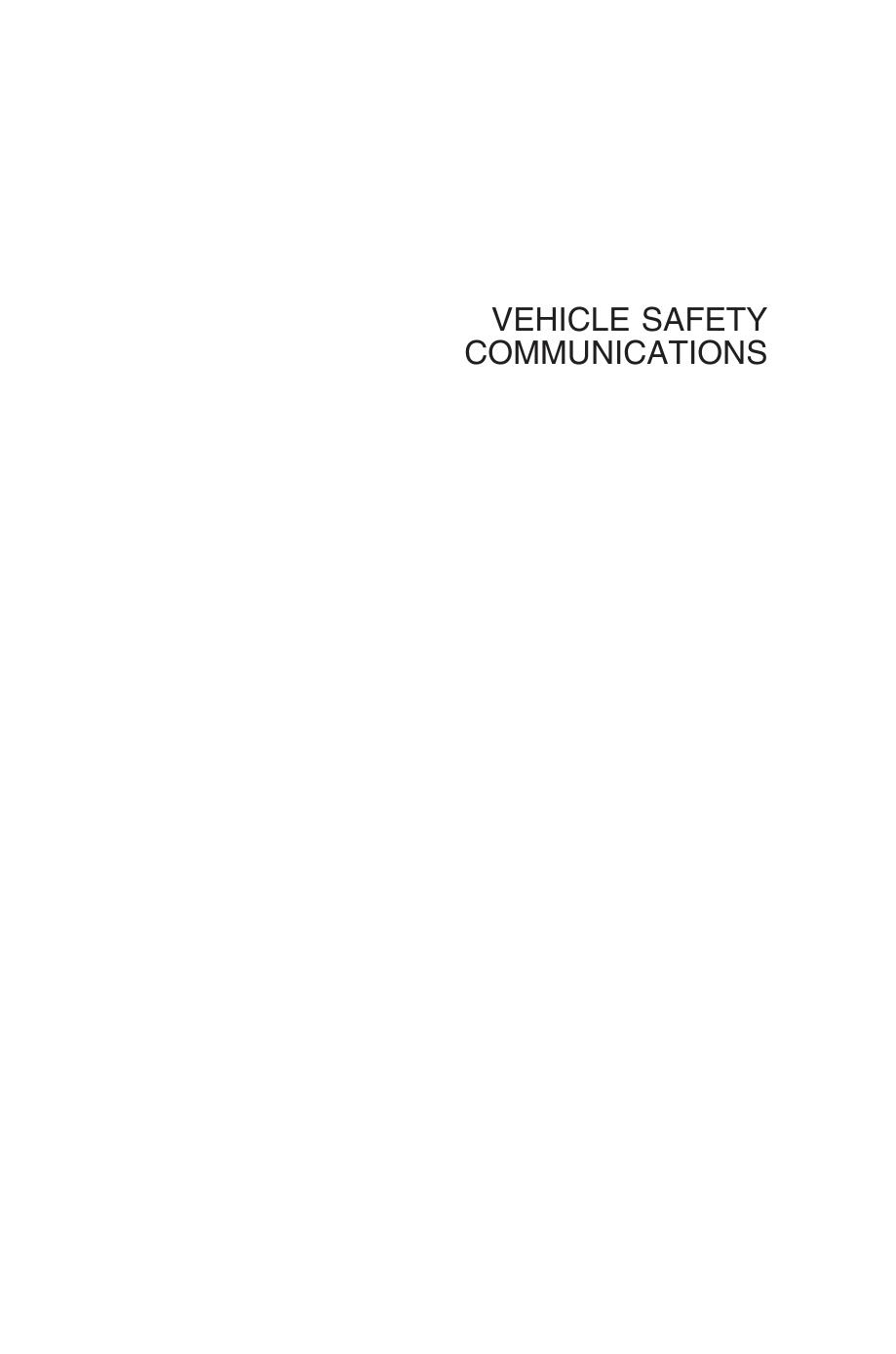 Vehicle Safety Communications: Protocols, Security, and Privacy by Unknow
