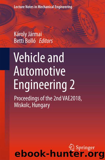 Vehicle and Automotive Engineering 2 by Károly Jármai & Betti Bolló