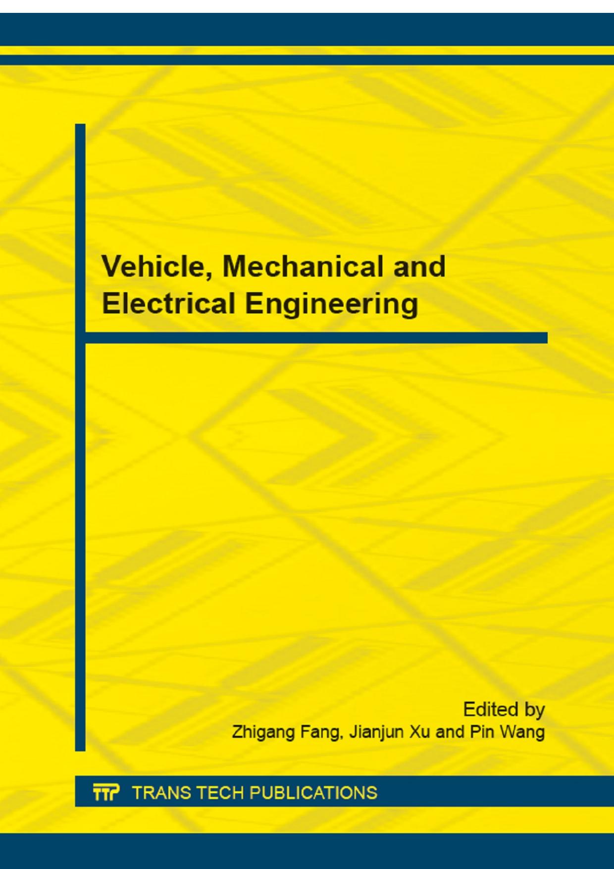 Vehicle, Mechanical and Electrical Engineering by Zhigang Fang Jianjun Xu Pin Wang