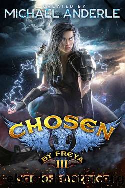 Veil of Sacrifice (Chosen by Freya Book 3) by Michael Anderle
