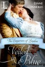Veiled In Blue (Emperors Of London 6) by Lynne Connolly