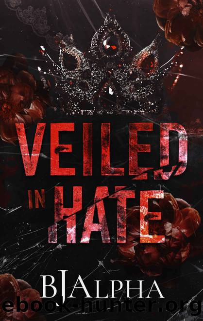 Veiled In Hate by BJ ALPHA