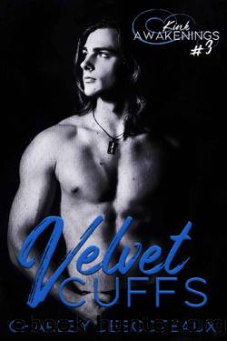 Velvet Cuffs (Kink Awakenings Book 3) by Charley Descoteaux