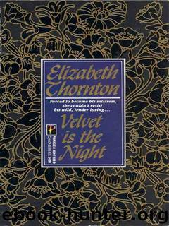 Velvet Is the Night by Elizabeth Thornton