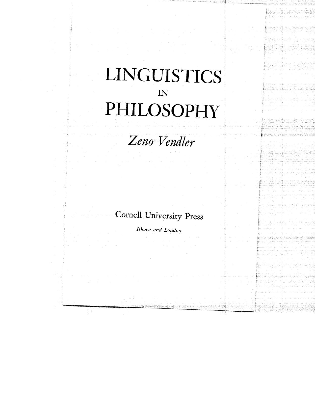 Vendler Z. Linguistic in Philosophy (1967)(en)(203s) by Unknown