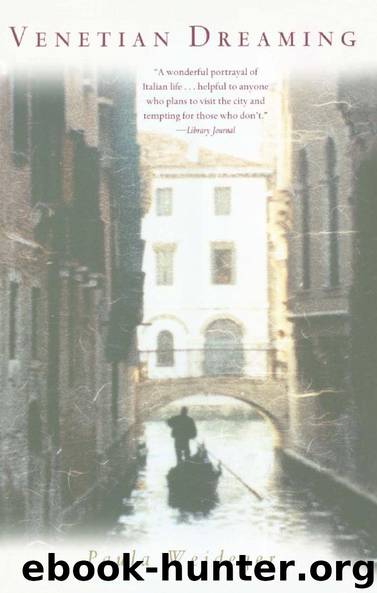 Venetian Dreaming by Paula Weideger