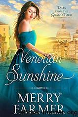 Venetian Sunshine by Merry Farmer