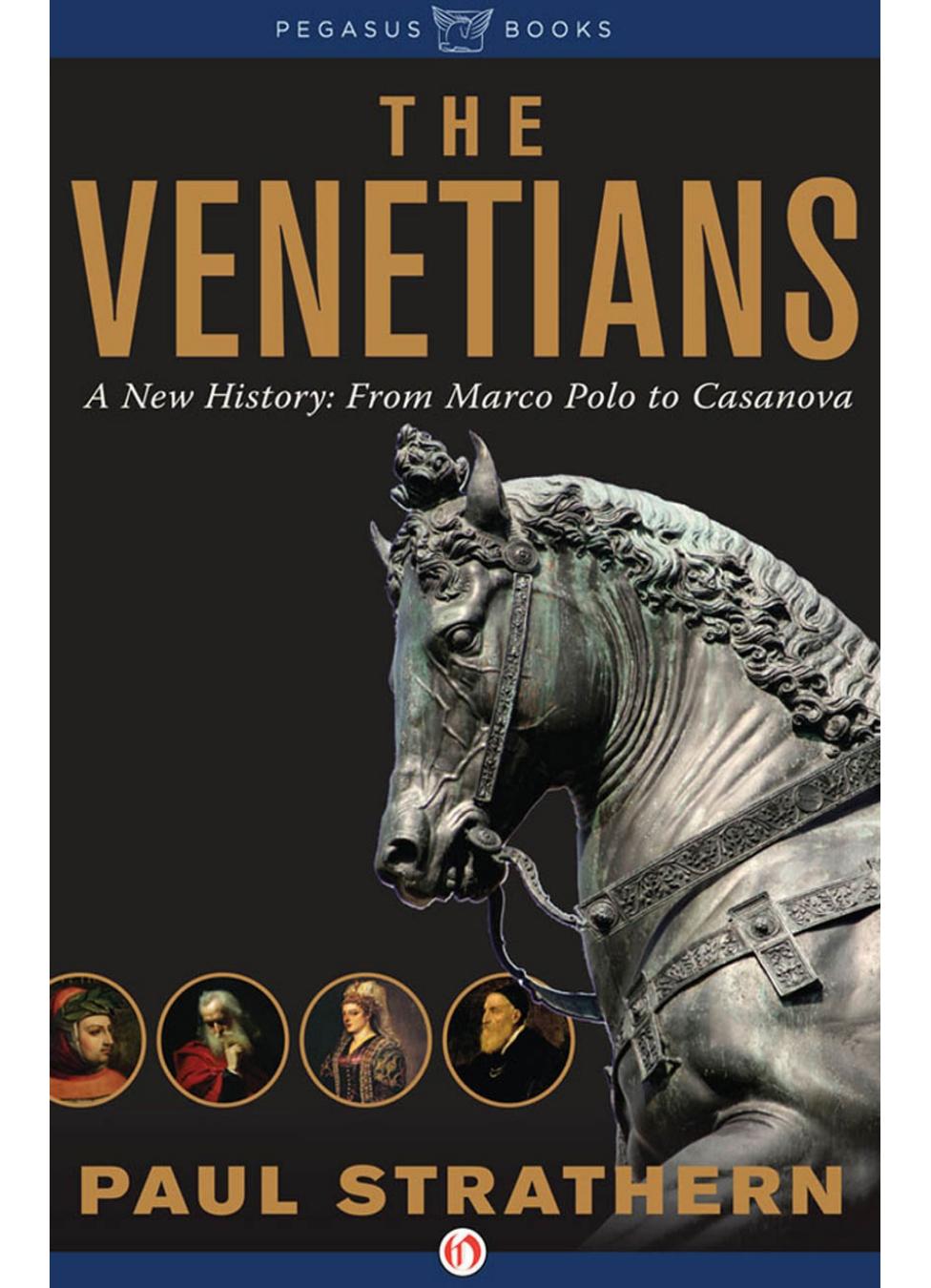 Venetians by Paul Strathern