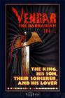 Vengar the Barbarian in... The King, His Son, Their Sorcerer and His Lover by Chris J. Randolph