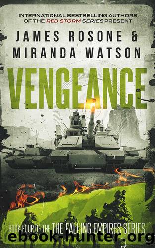 Vengeance : The Second American Civil War (The Falling Empires Series Book 4) by James Rosone & Miranda Watson