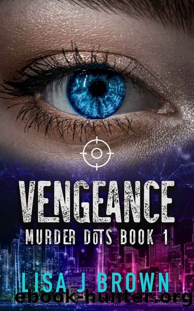 Vengeance - Murder Dots Book 1 by Lisa J Brown