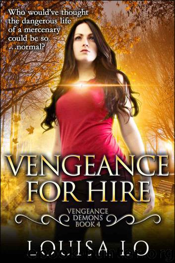 Vengeance For Hire by Louisa Lo