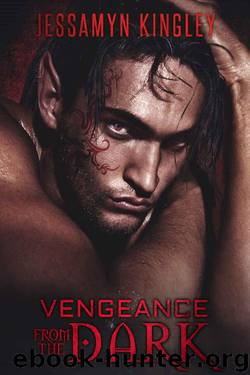 Vengeance From The Dark (D'Vaire Book 3) by Jessamyn Kingley