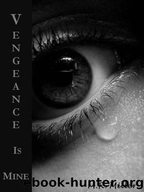 Vengeance Is Mine (An Emily O'Brien novel #1) by M.R. Miller