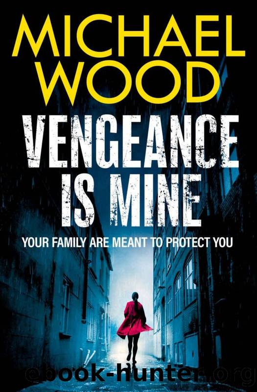 Vengeance is Mine : A Novel (2024) by Wood Michael